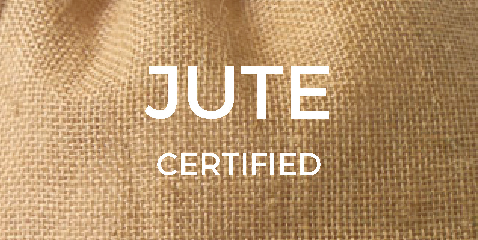 Jute certified